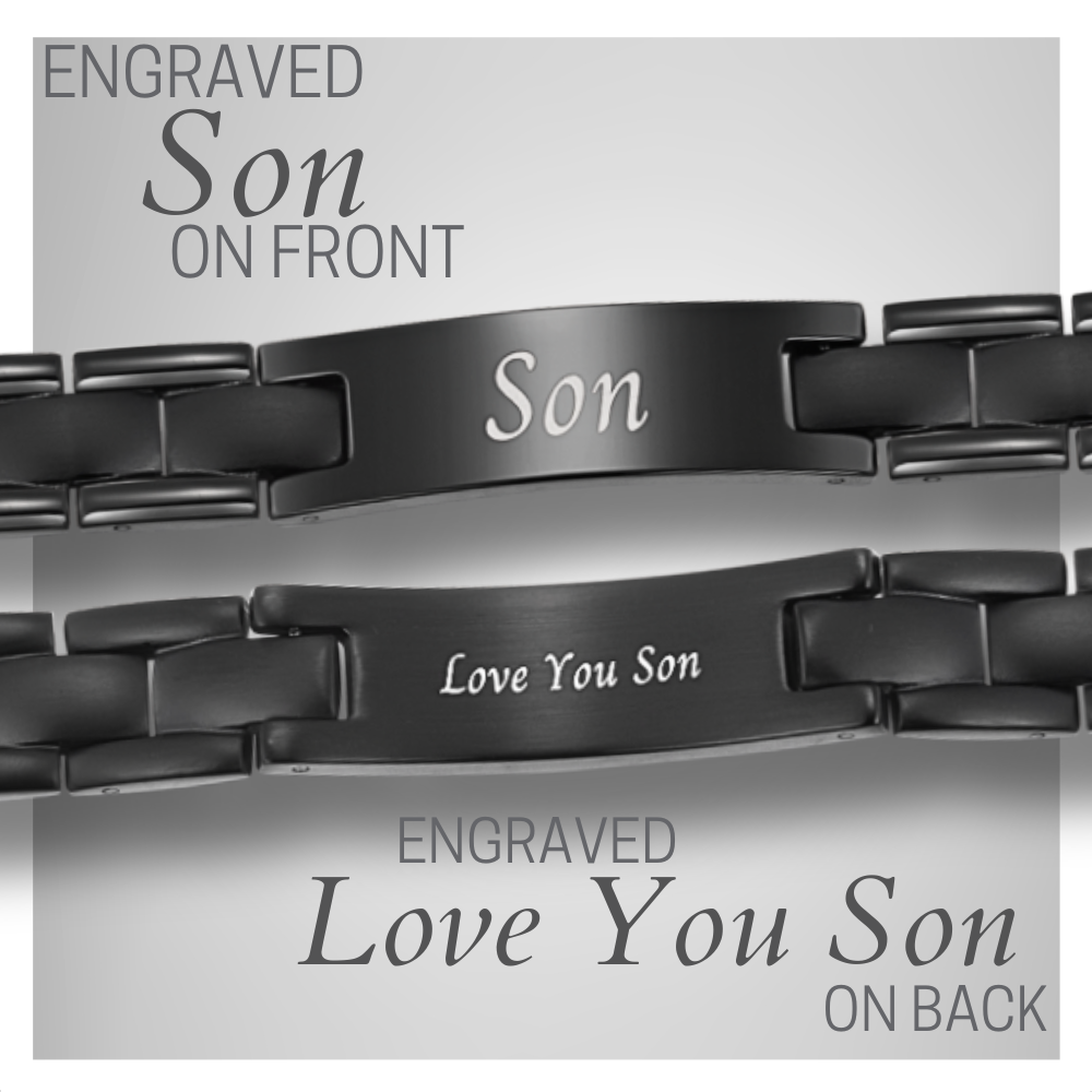 Black Bracelet etched love you son on back