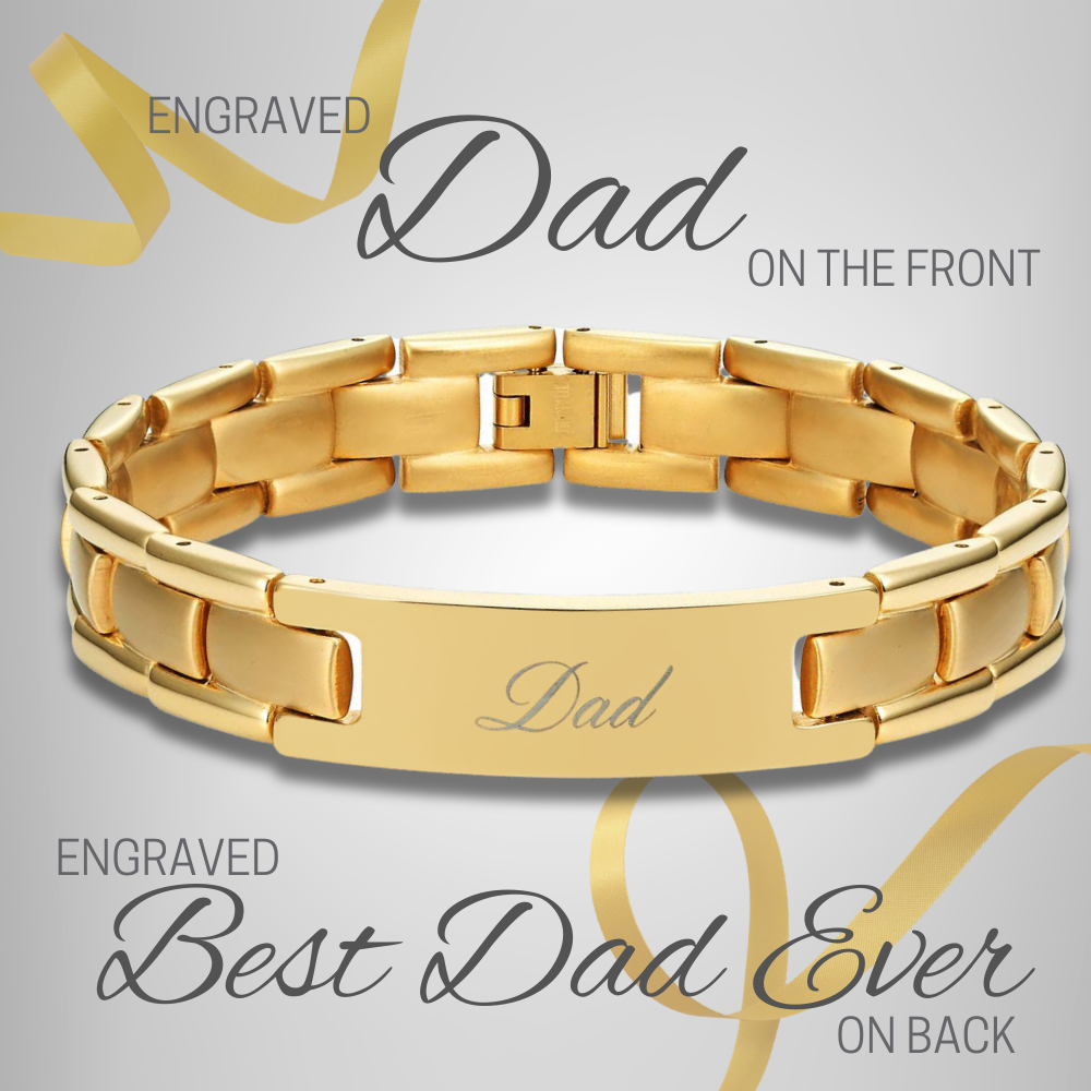 Dad Bracelet Etched Best Dad Ever Gold Titanium